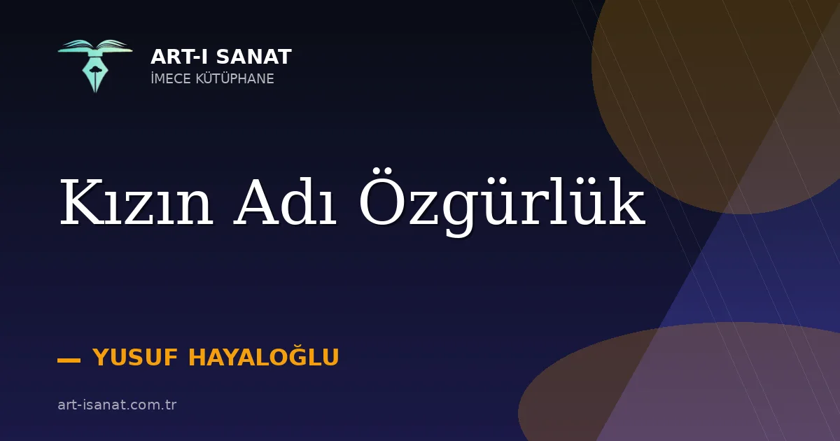 Kızın Adı Özgürlük