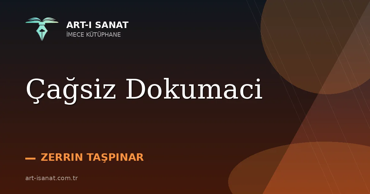 Çağsiz Dokumaci