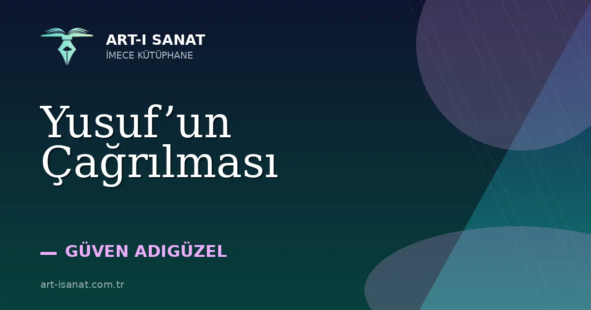 Yusuf’un Çağrılması