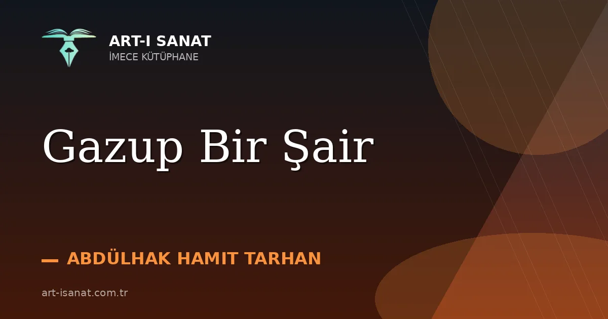 Gazup Bir Şair