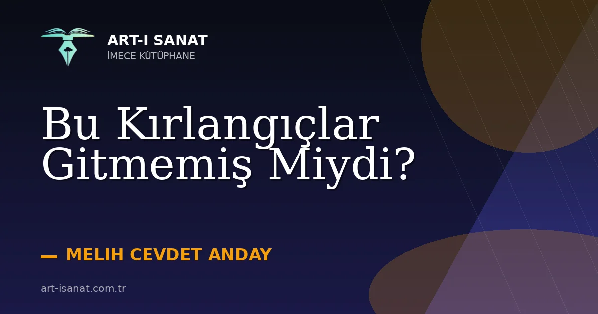 Bu Kırlangıçlar Gitmemiş Miydi?