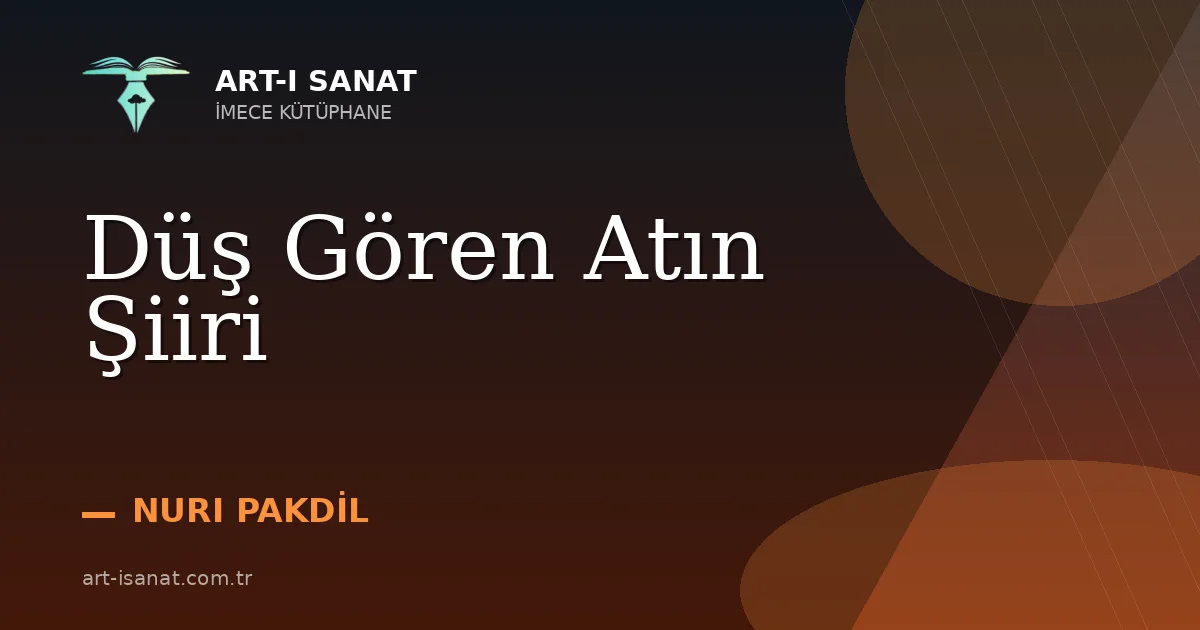 Düş Gören Atın Şiiri