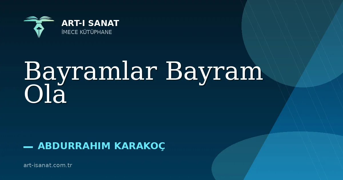 Bayramlar Bayram Ola