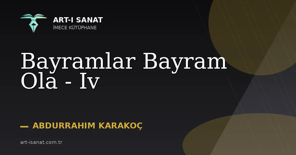 Bayramlar Bayram Ola - Iv