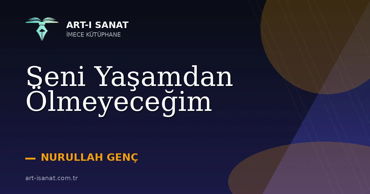 Seni Yaşamdan Ölmeyeceğim