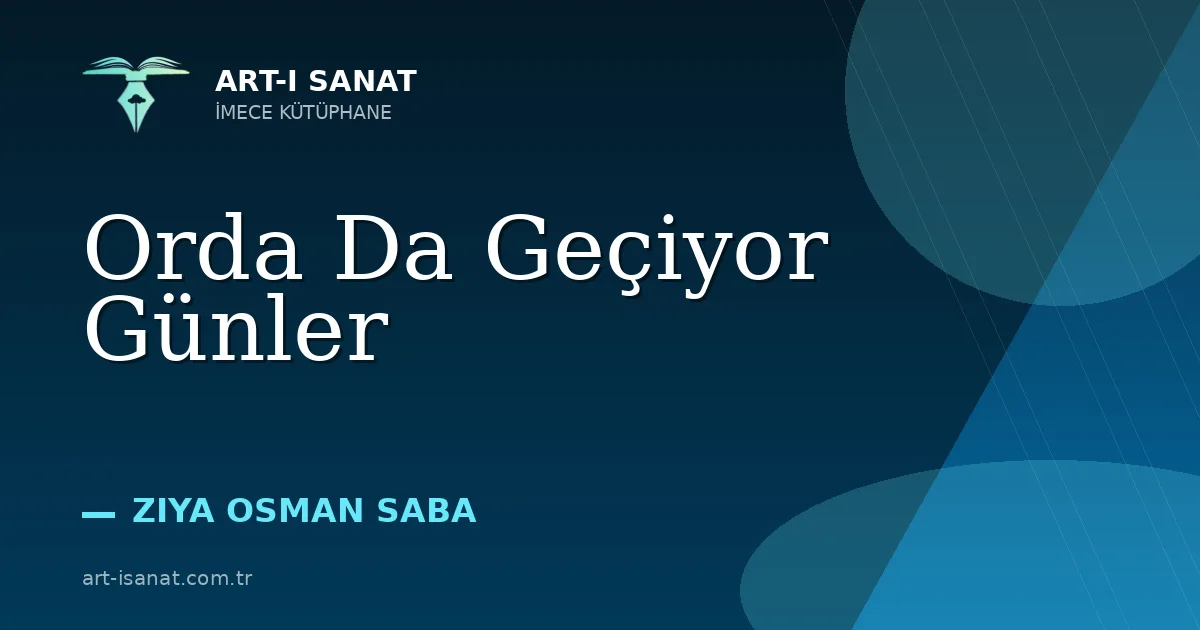 Orda Da Geçiyor Günler