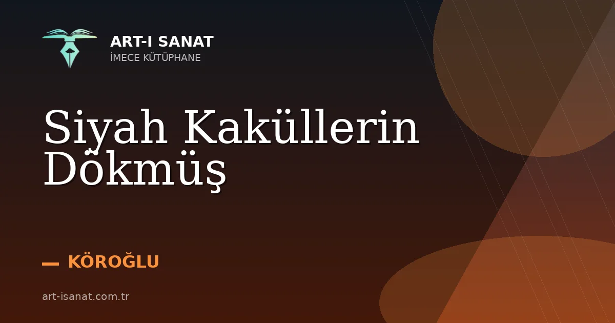 Siyah Kaküllerin Dökmüş