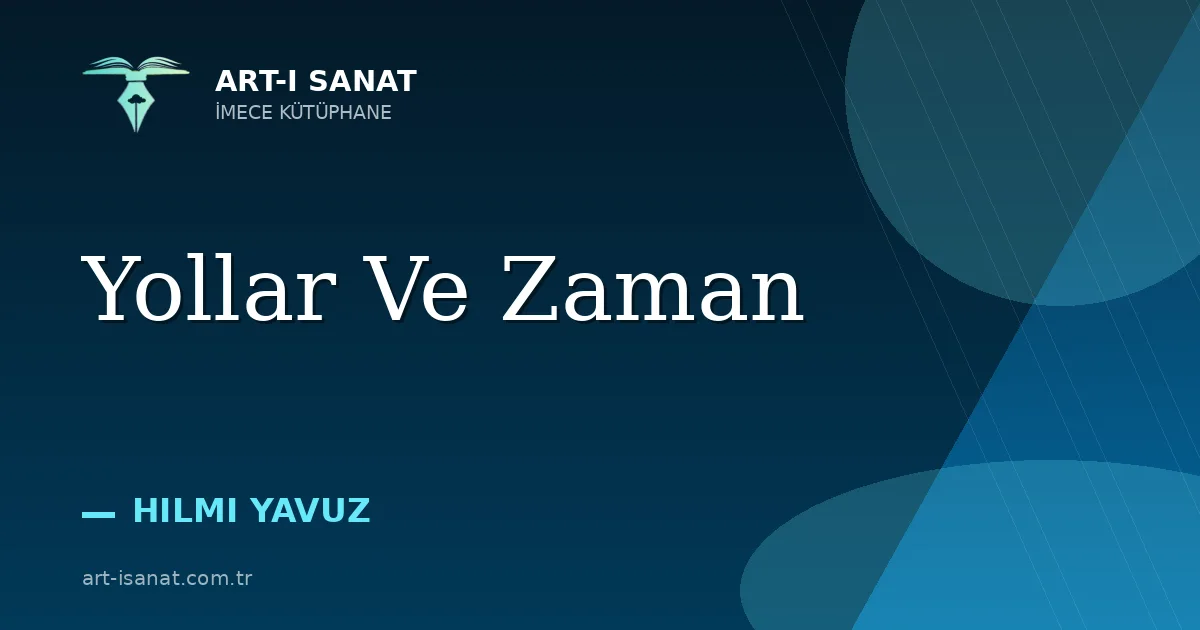 Yollar Ve Zaman