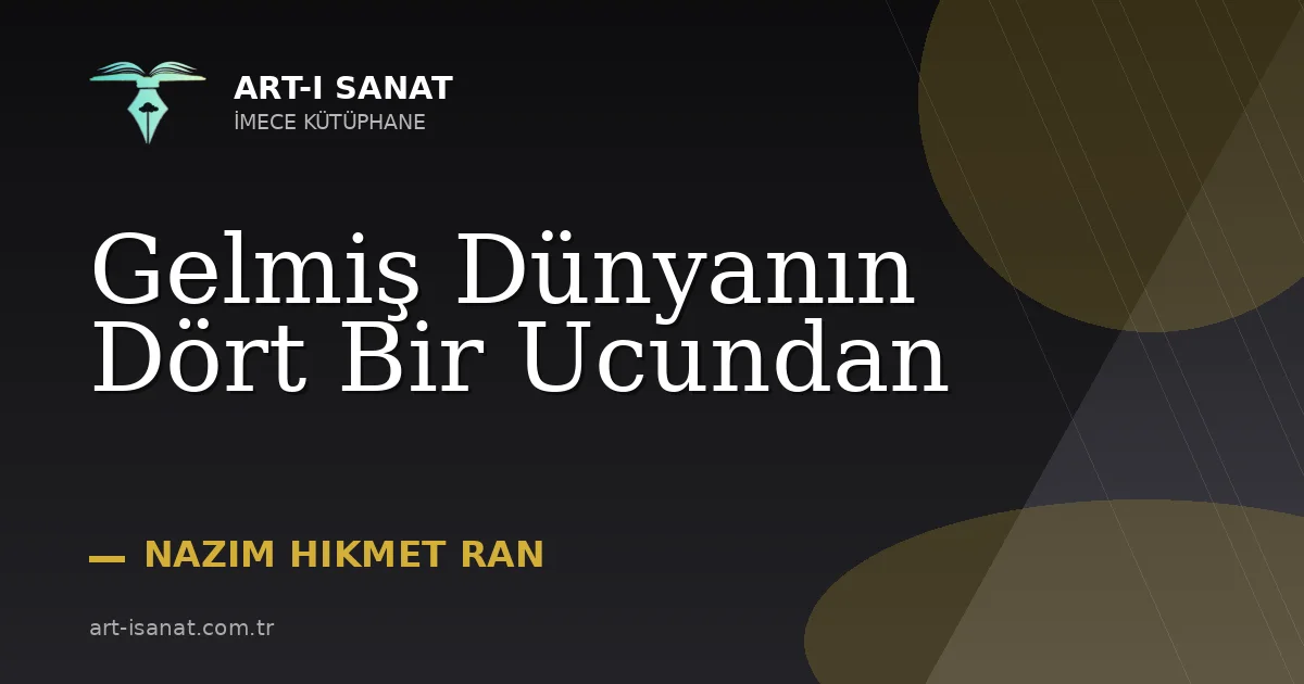 Gelmiş Dünyanın Dört Bir Ucundan