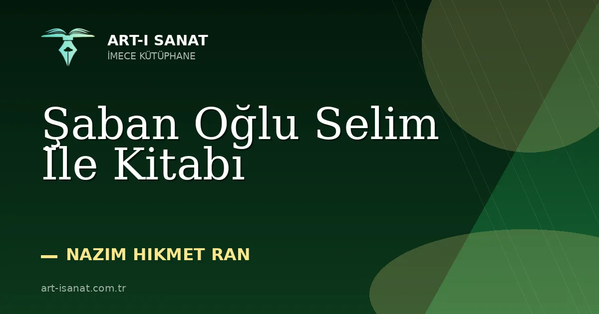 Şaban Oğlu Selim İle Kitabı