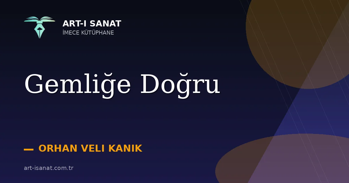 Gemliğe Doğru
