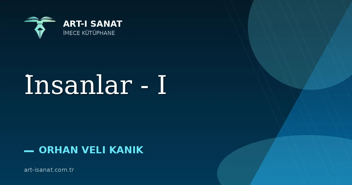İnsanlar - I