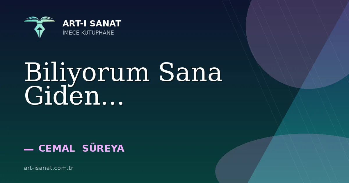 Biliyorum Sana Giden...