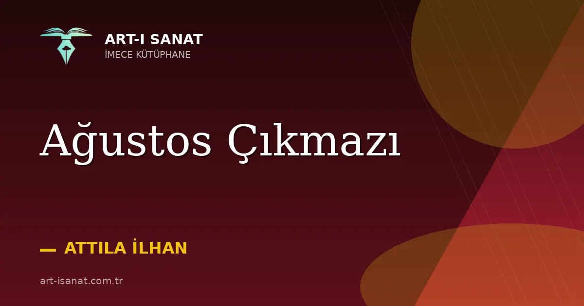 Ağustos Çıkmazı