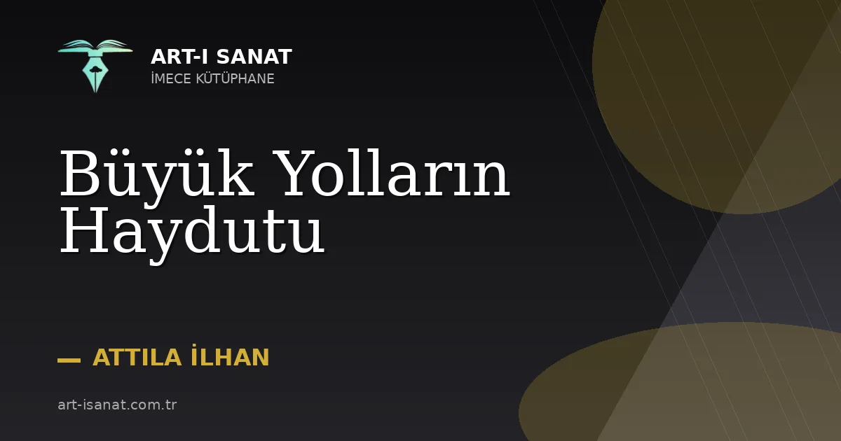 Büyük Yolların Haydutu