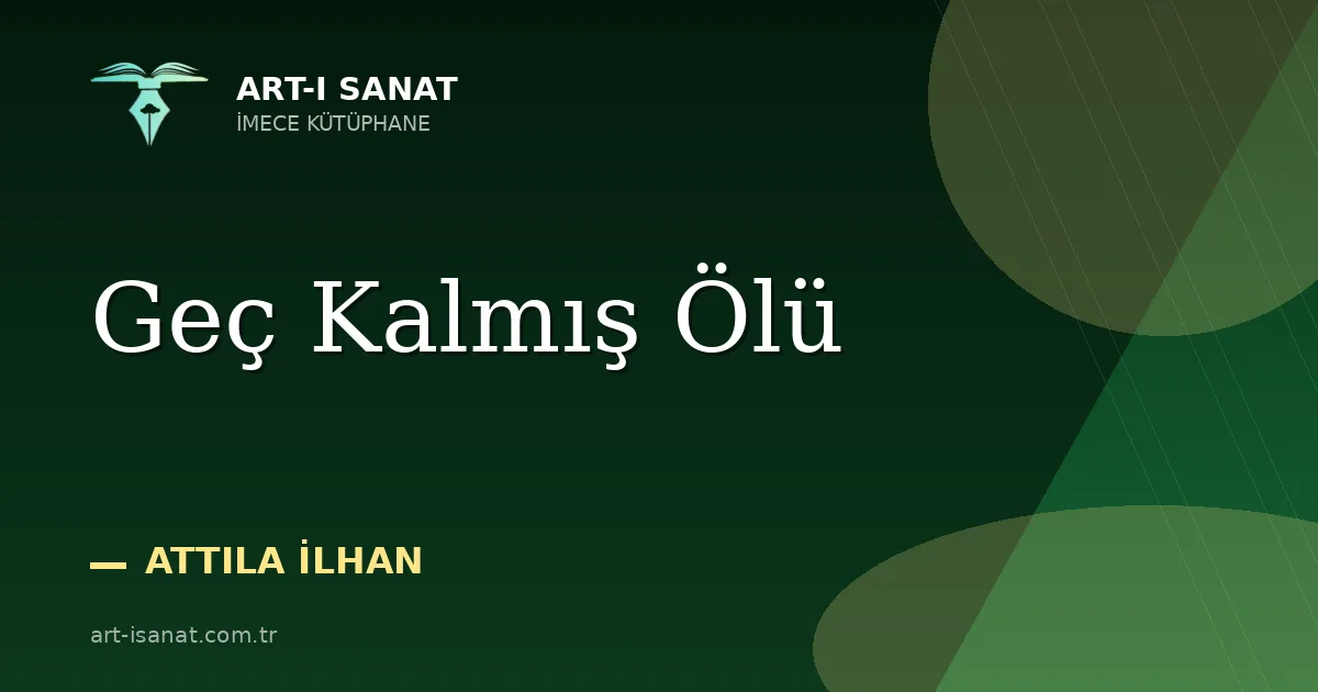 Geç Kalmış Ölü