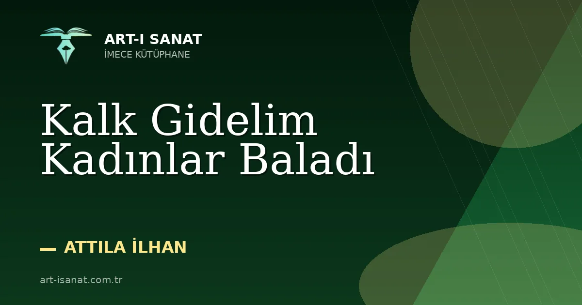 Kalk Gidelim Kadınlar Baladı