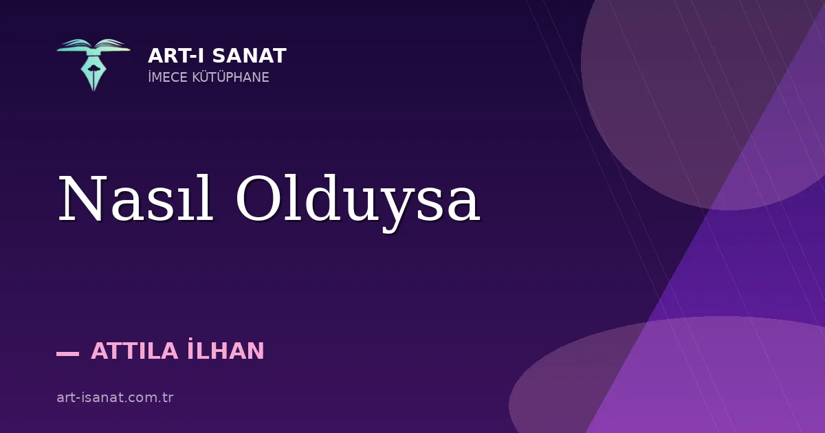 Nasıl Olduysa
