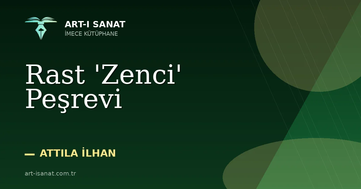 Rast 'Zenci' Peşrevi