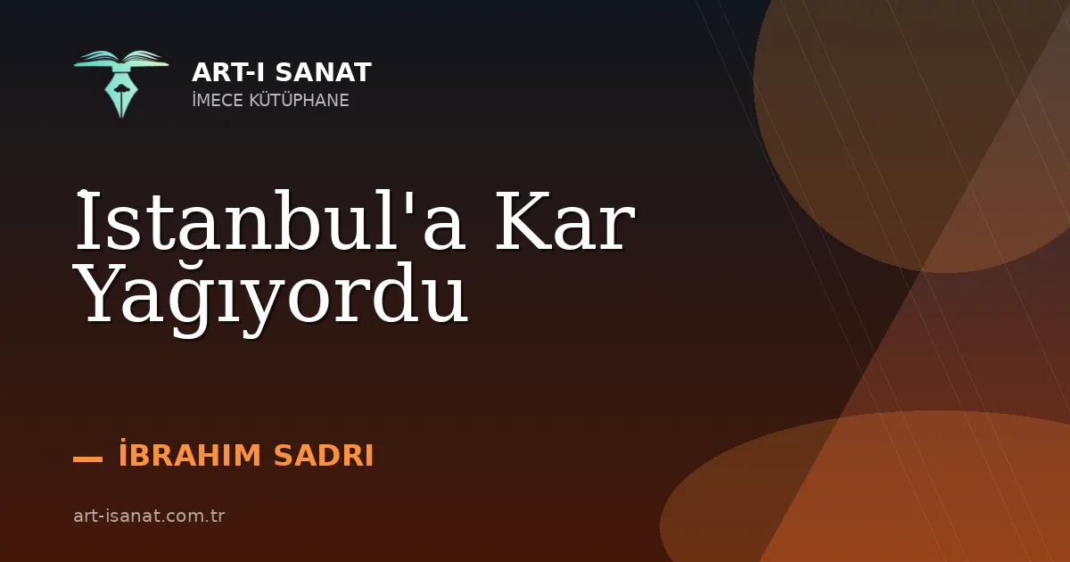 İstanbul'a Kar Yağıyordu