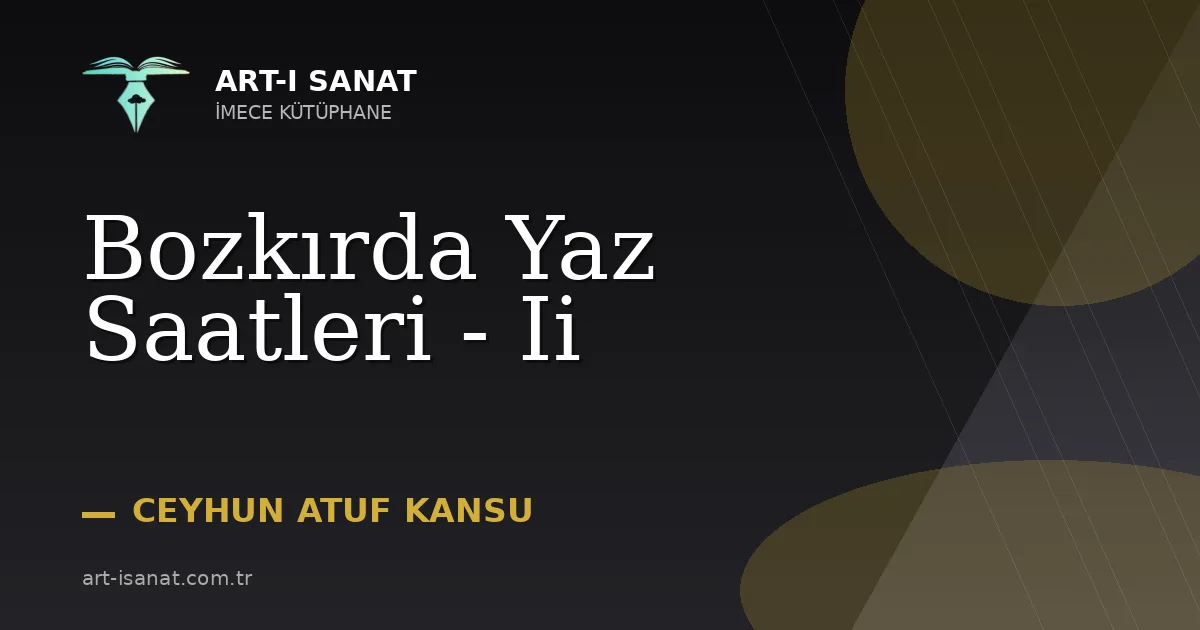 Bozkırda Yaz Saatleri - Ii