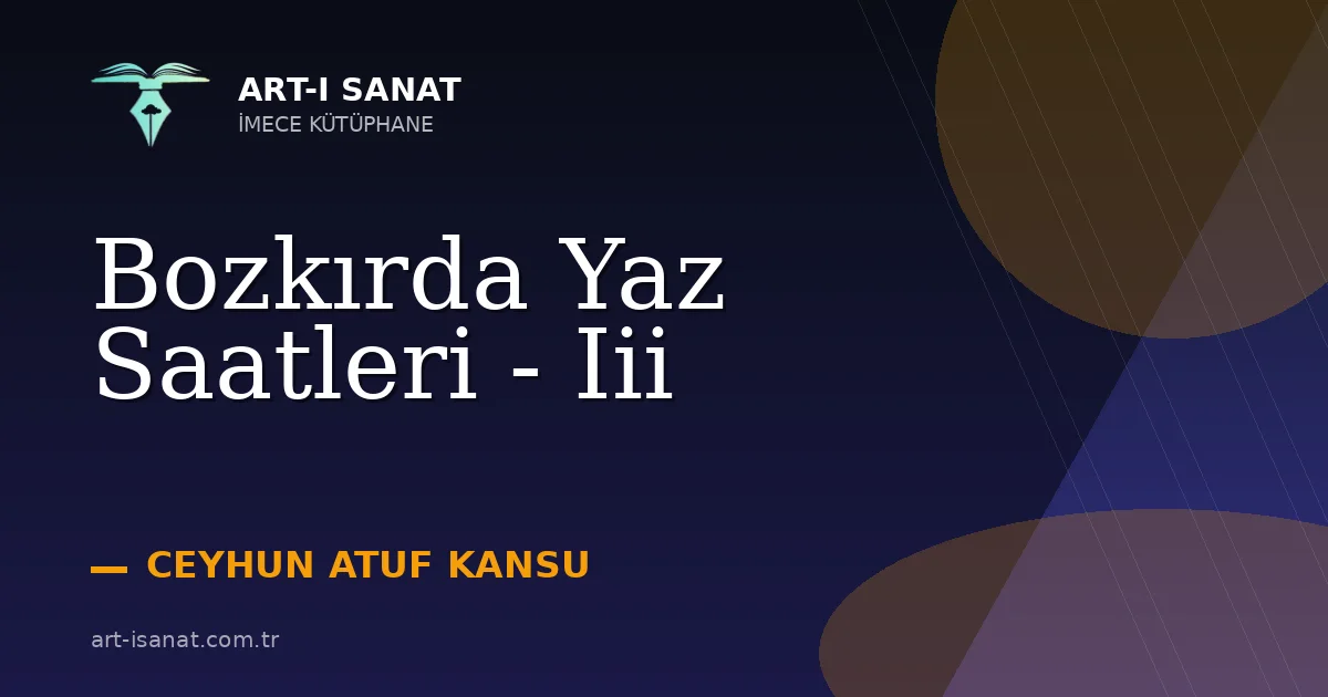 Bozkırda Yaz Saatleri - Iii