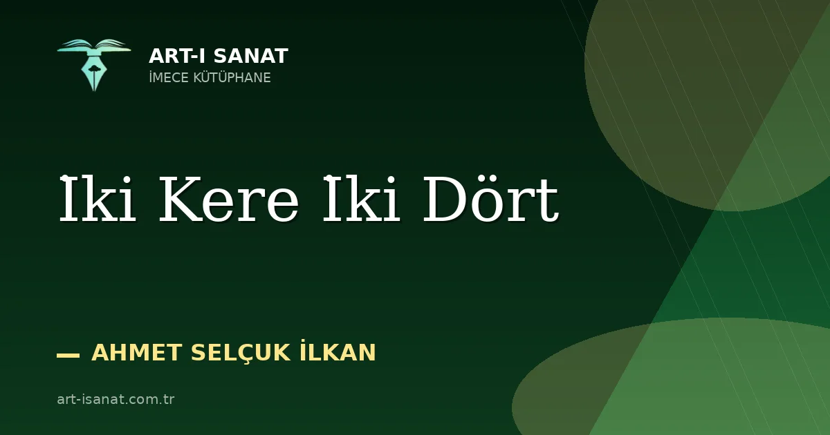 İki Kere İki Dört