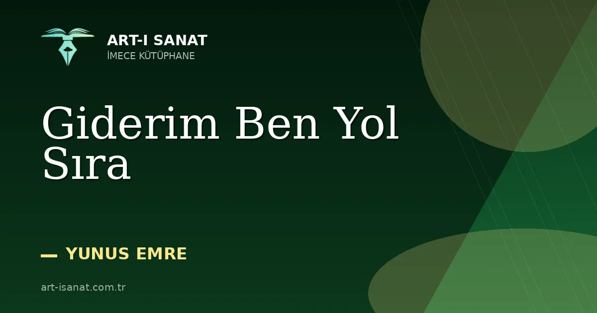 Giderim Ben Yol Sıra