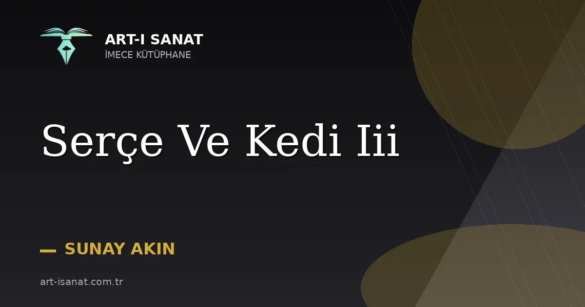 Serçe Ve Kedi Iii