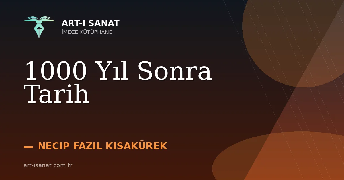 1000 Yıl Sonra Tarih