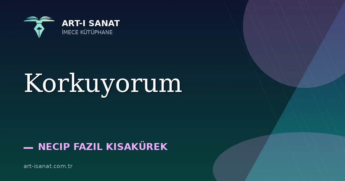 Korkuyorum