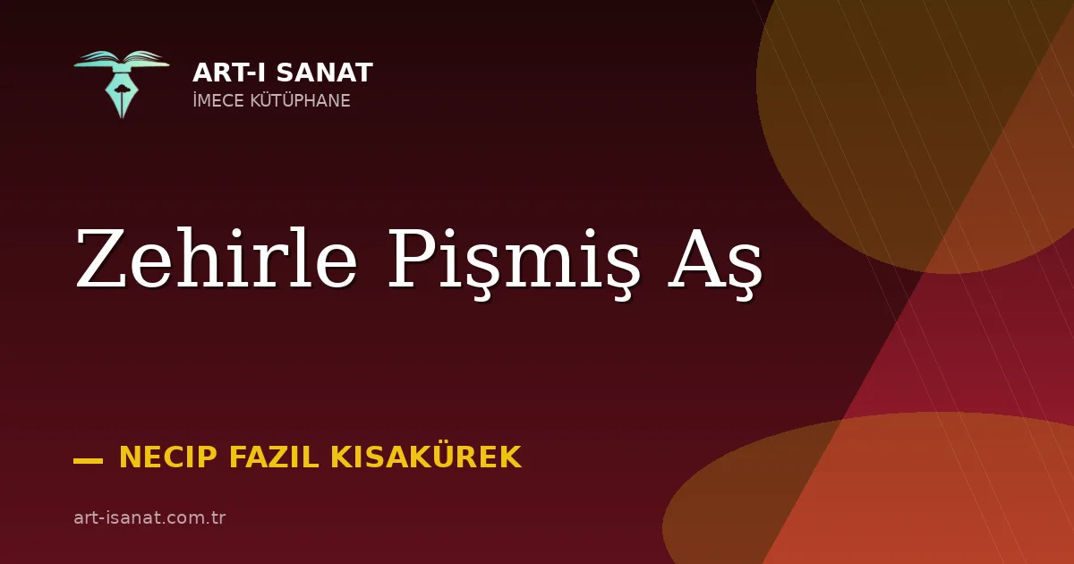 Zehirle Pişmiş Aş