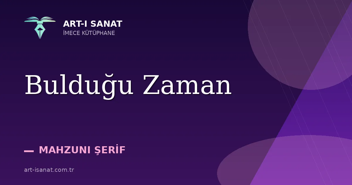 Bulduğu Zaman