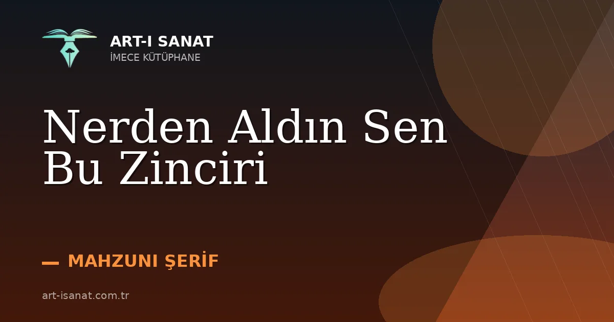 Nerden Aldın Sen Bu Zinciri