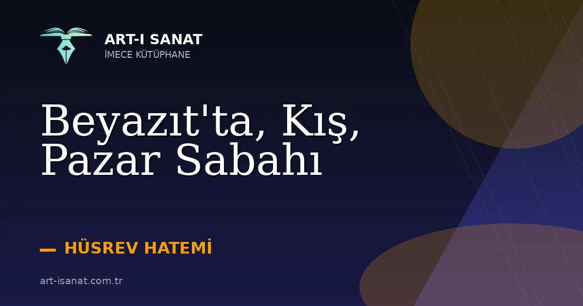 Beyazıt'ta, Kış, Pazar Sabahı
