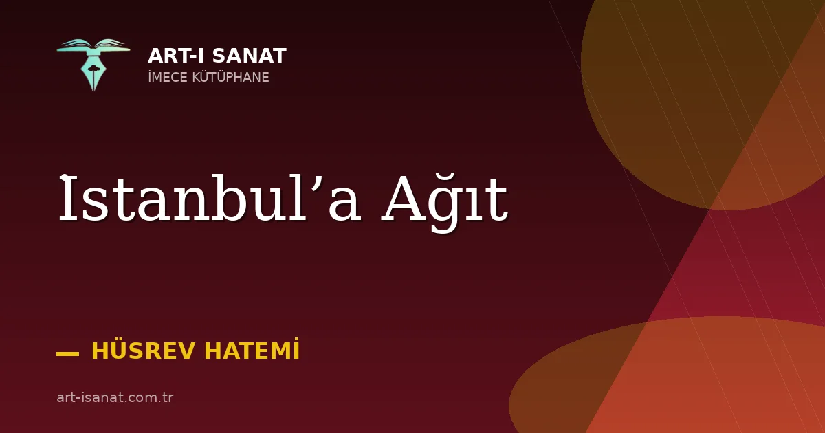İstanbul’a Ağıt