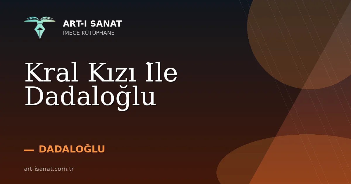 Kral Kızı İle Dadaloğlu