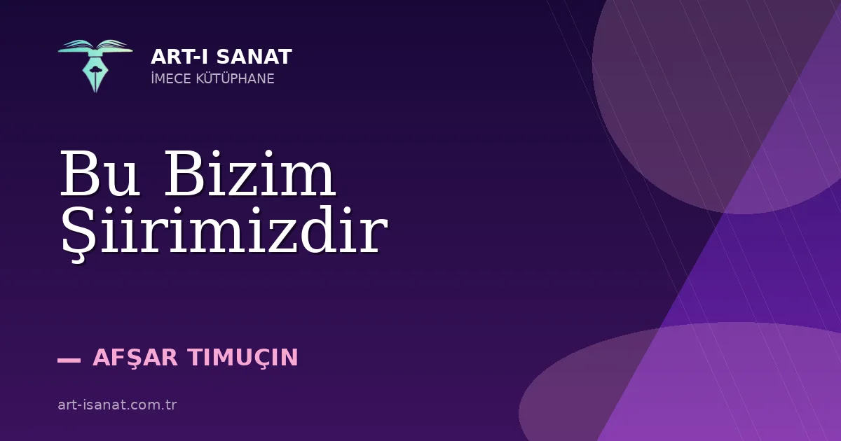 Bu Bizim Şiirimizdir