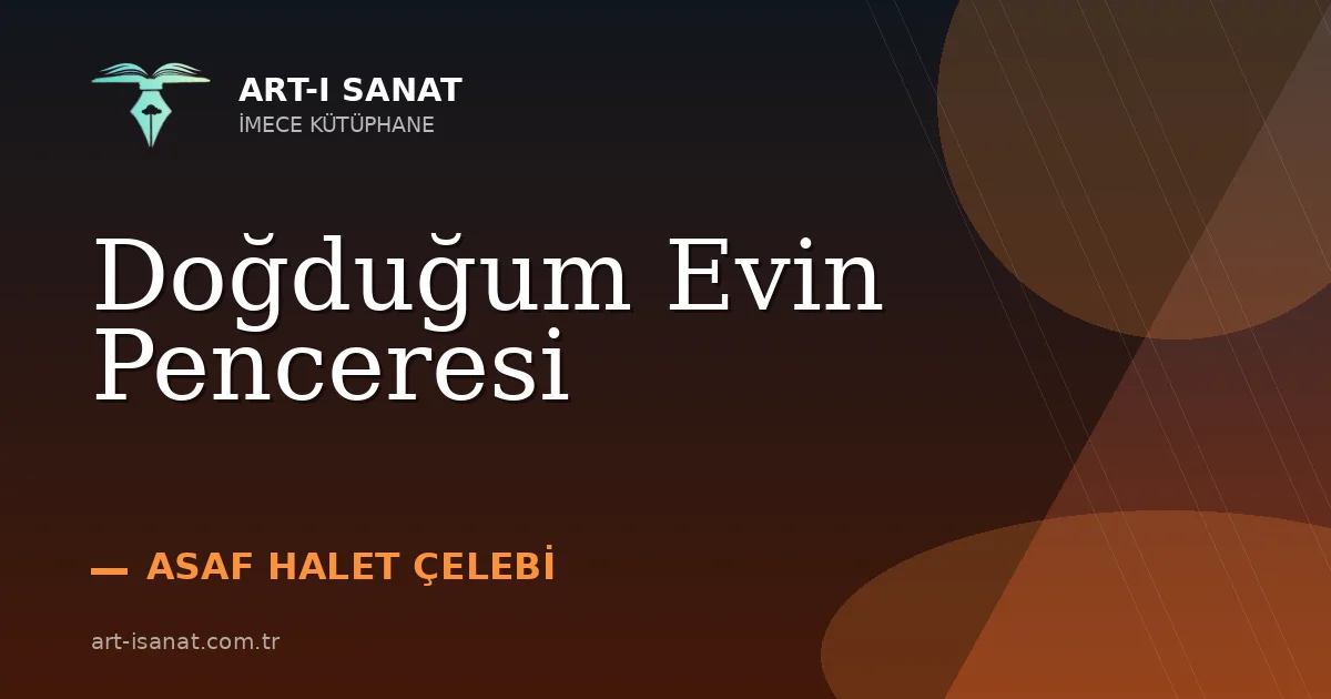 Doğduğum Evin Penceresi