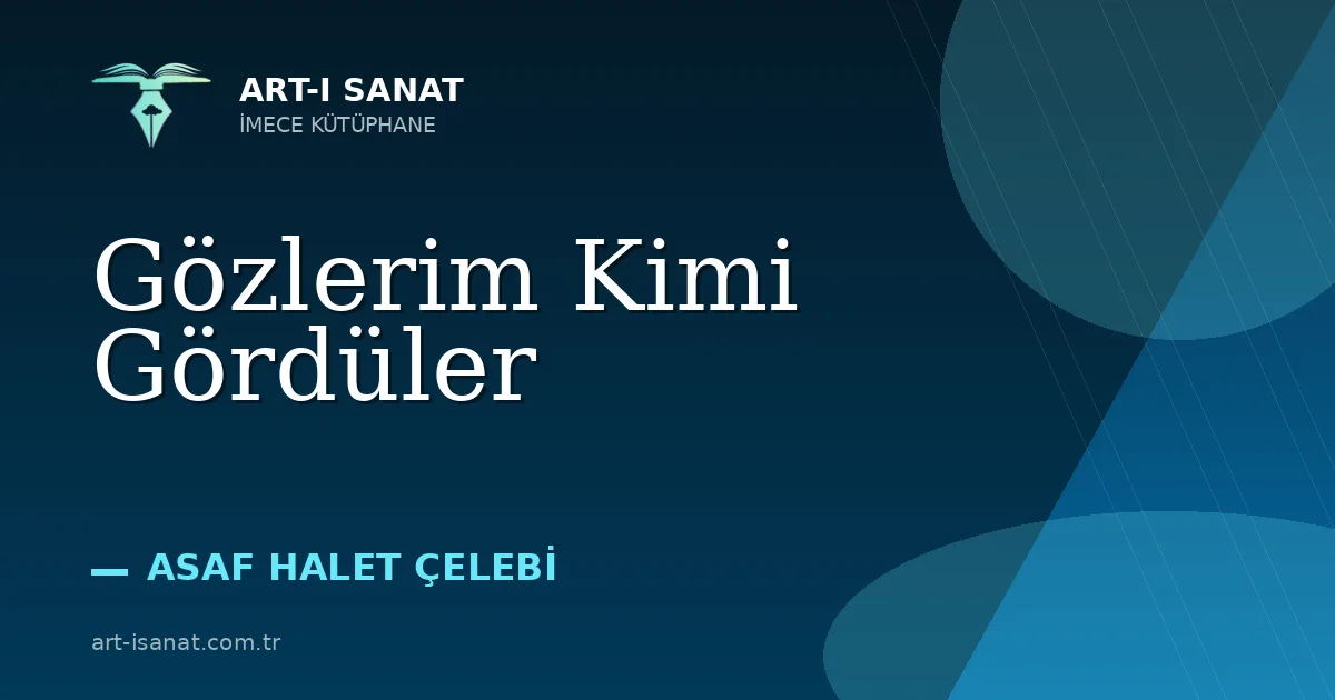Gözlerim Kimi Gördüler