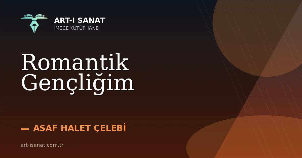 Romantik Gençliğim