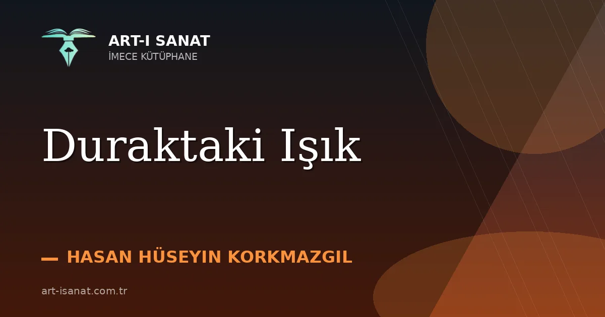 Duraktaki Işık