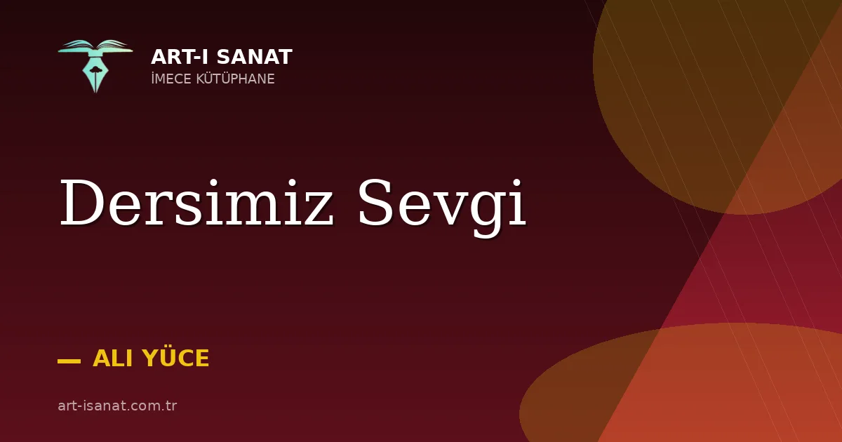 Dersimiz Sevgi