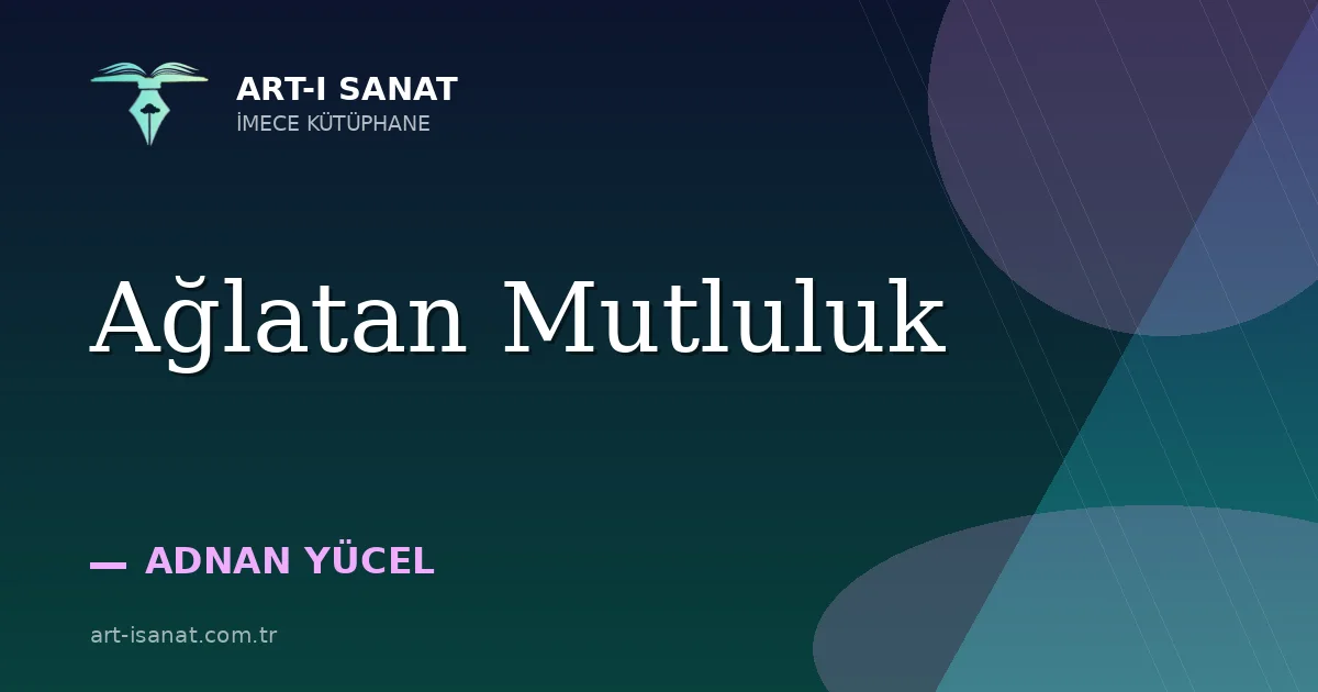 Ağlatan Mutluluk