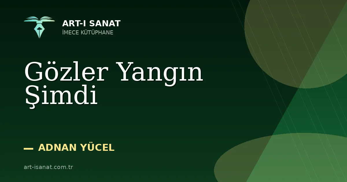 Gözler Yangın Şimdi