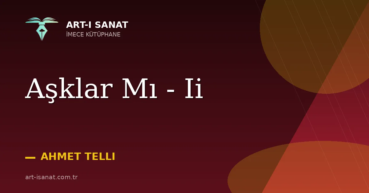 Aşklar Mı - Ii