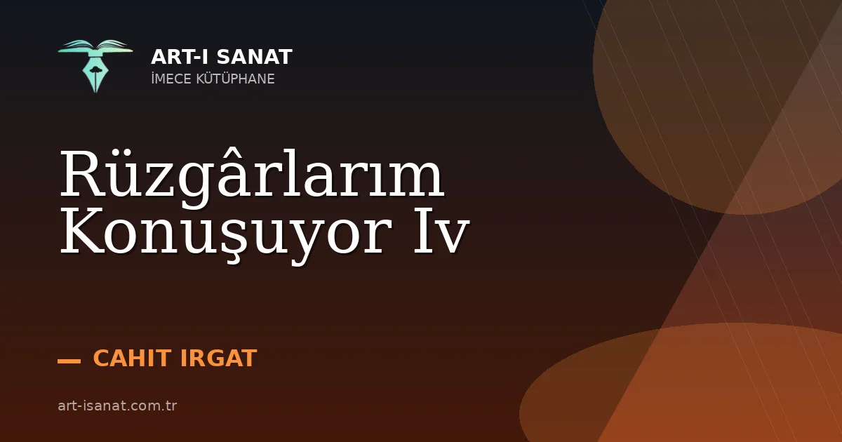 Rüzgârlarım Konuşuyor Iv