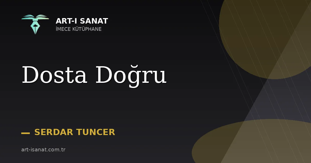 Dosta Doğru