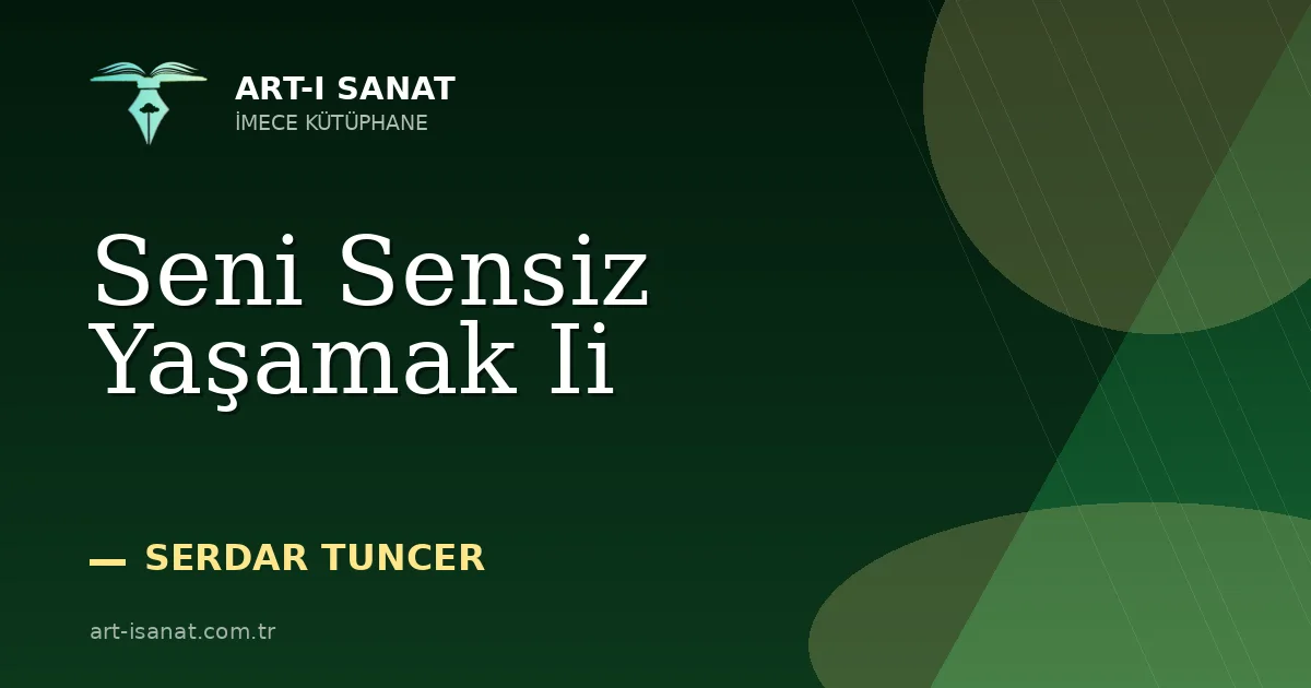 Seni Sensiz Yaşamak Ii