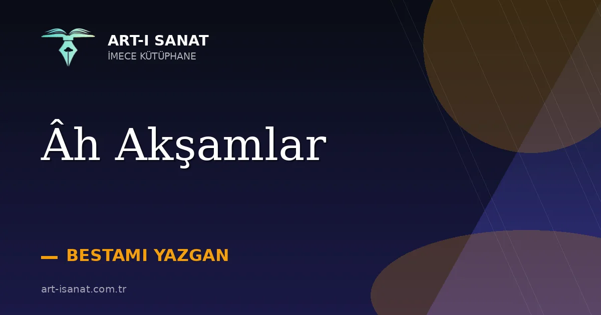 Âh Akşamlar